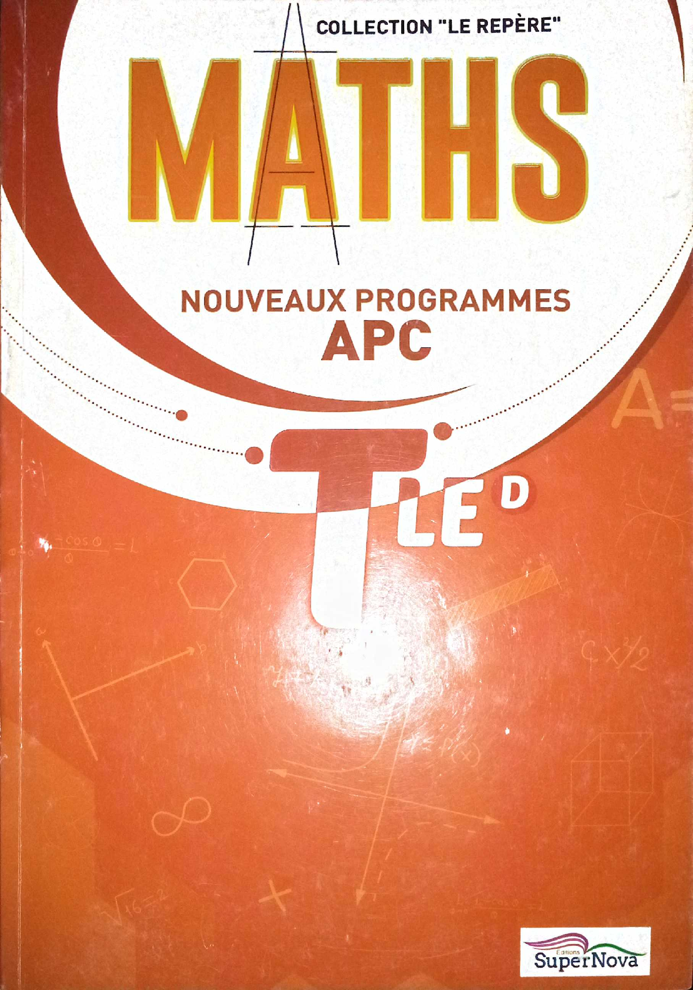 Mathématiques Tle D SUPERNOVA