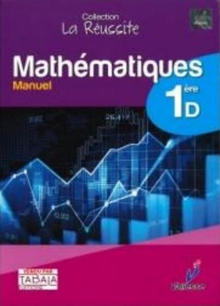 Mathématiques 1ère D Manuel Vallesse